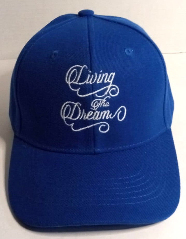 "LIVING THE DREAM" Caps